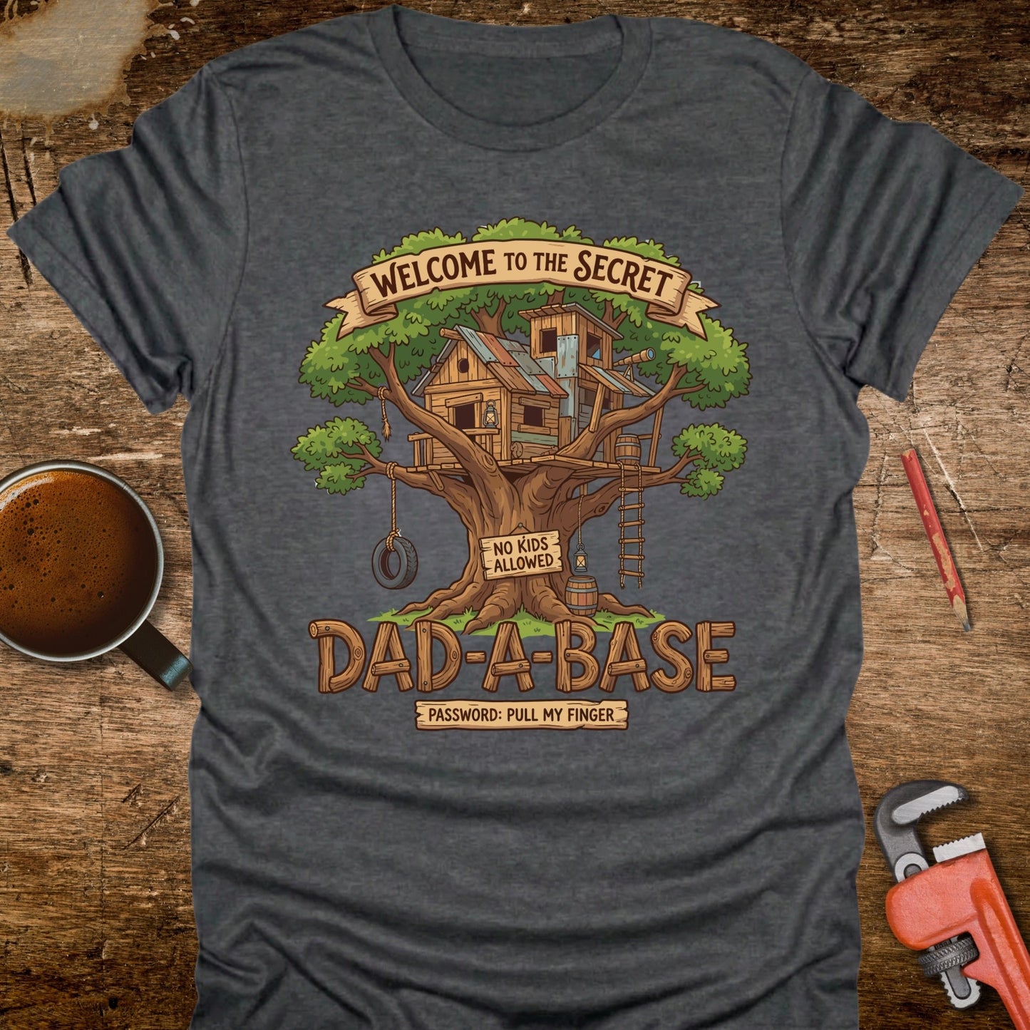 Dad-a-Base Treehouse T-Shirt