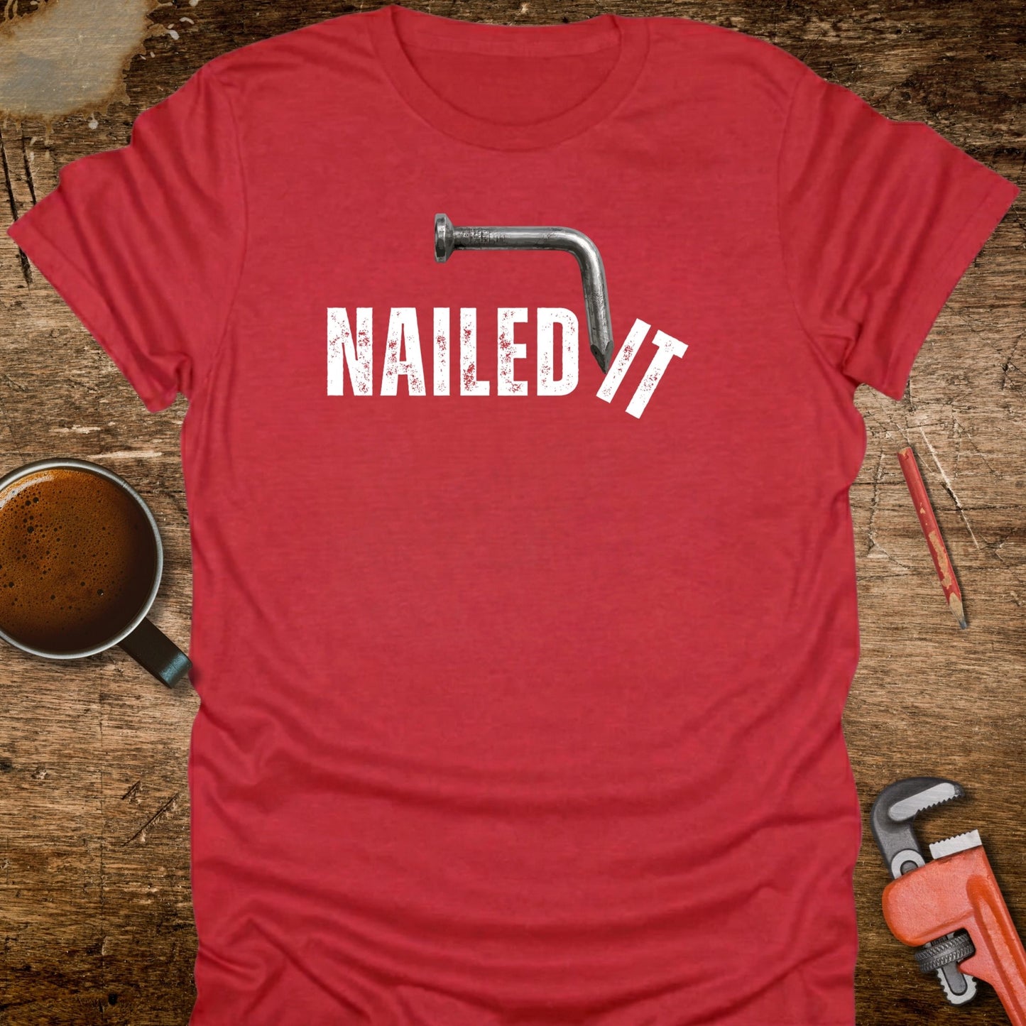 Nailed It T-Shirt