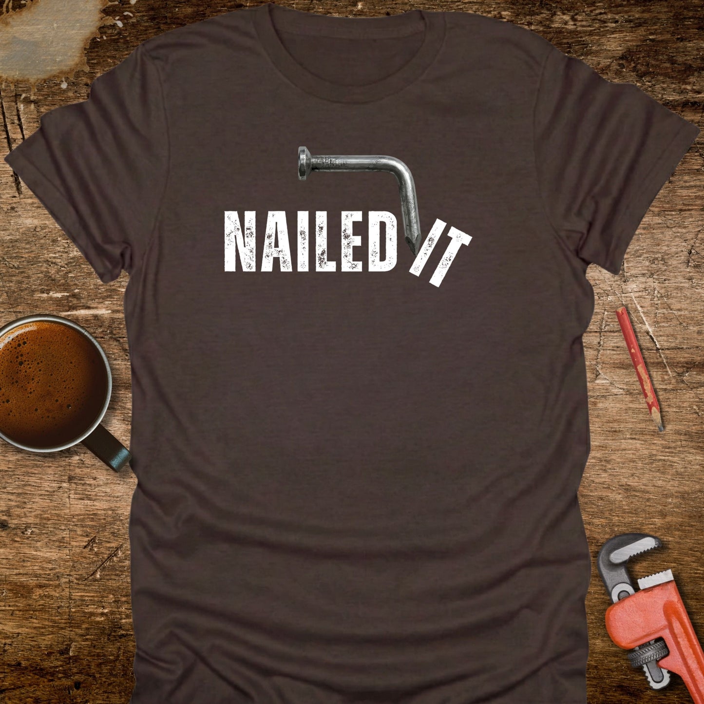 Nailed It T-Shirt