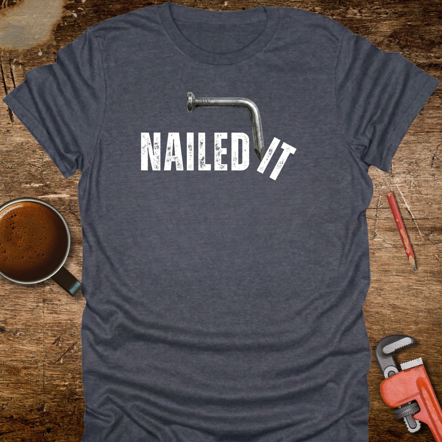 Nailed It T-Shirt