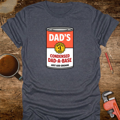 Dad's Condensed Dad-A-Base T-Shirt