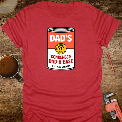 Dad's Condensed Dad-A-Base T-Shirt