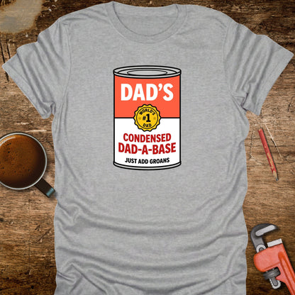 Dad's Condensed Dad-A-Base T-Shirt