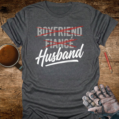 Boyfriend Fiancé Husband T-Shirt