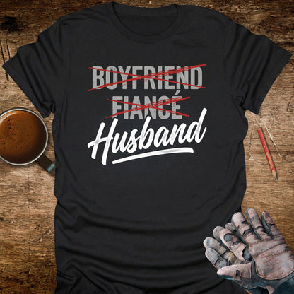Boyfriend Fiancé Husband T-Shirt