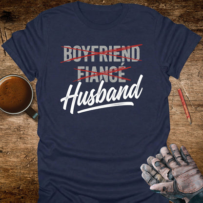 Boyfriend Fiancé Husband T-Shirt