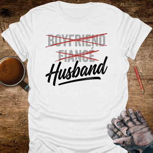 Boyfriend Fiancé Husband T-Shirt