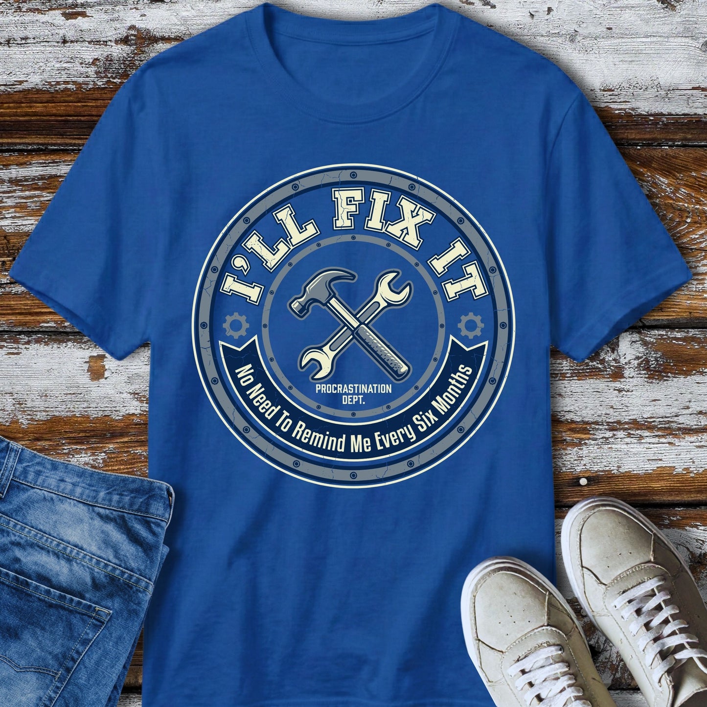🛠️ Procrastination Fix-It T-Shirt
