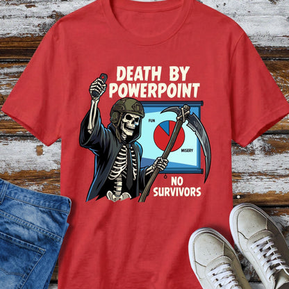 Death By PowerPoint T-Shirt