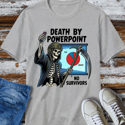 Death By PowerPoint T-Shirt