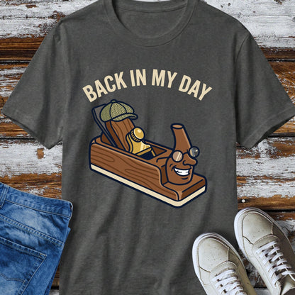 Back In My Day T-Shirt