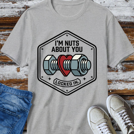 I’m Nuts About You T-Shirt