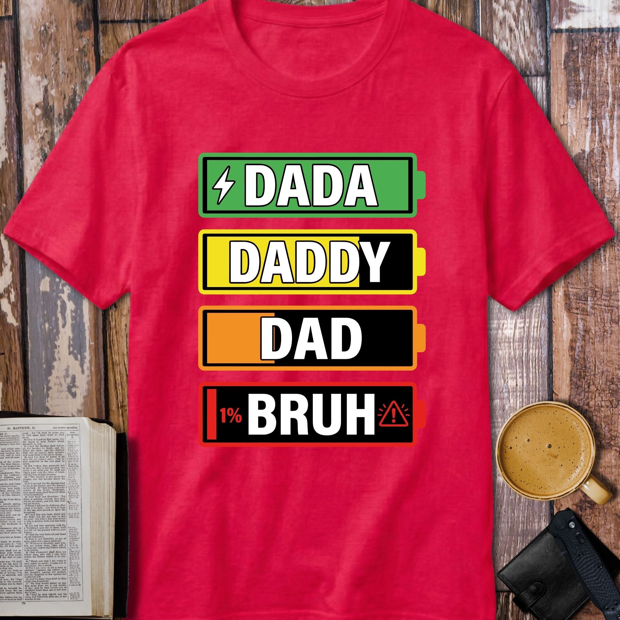Dada Daddy Dad Bruh Battery Level T-Shirt - product mockup view 11