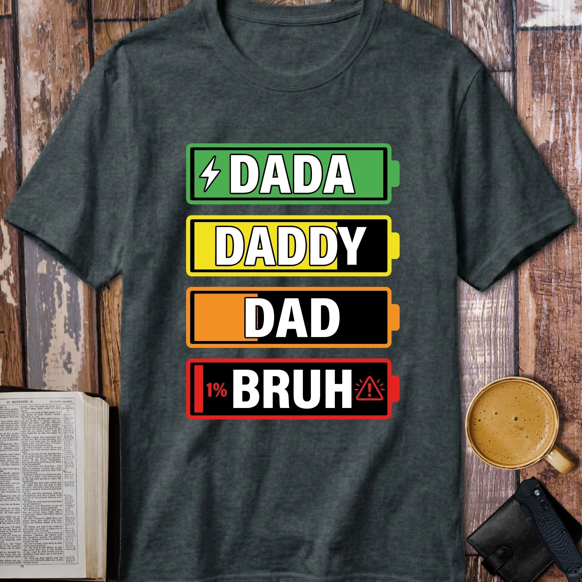 Dada Daddy Dad Bruh Battery Level T-Shirt - colour variant view