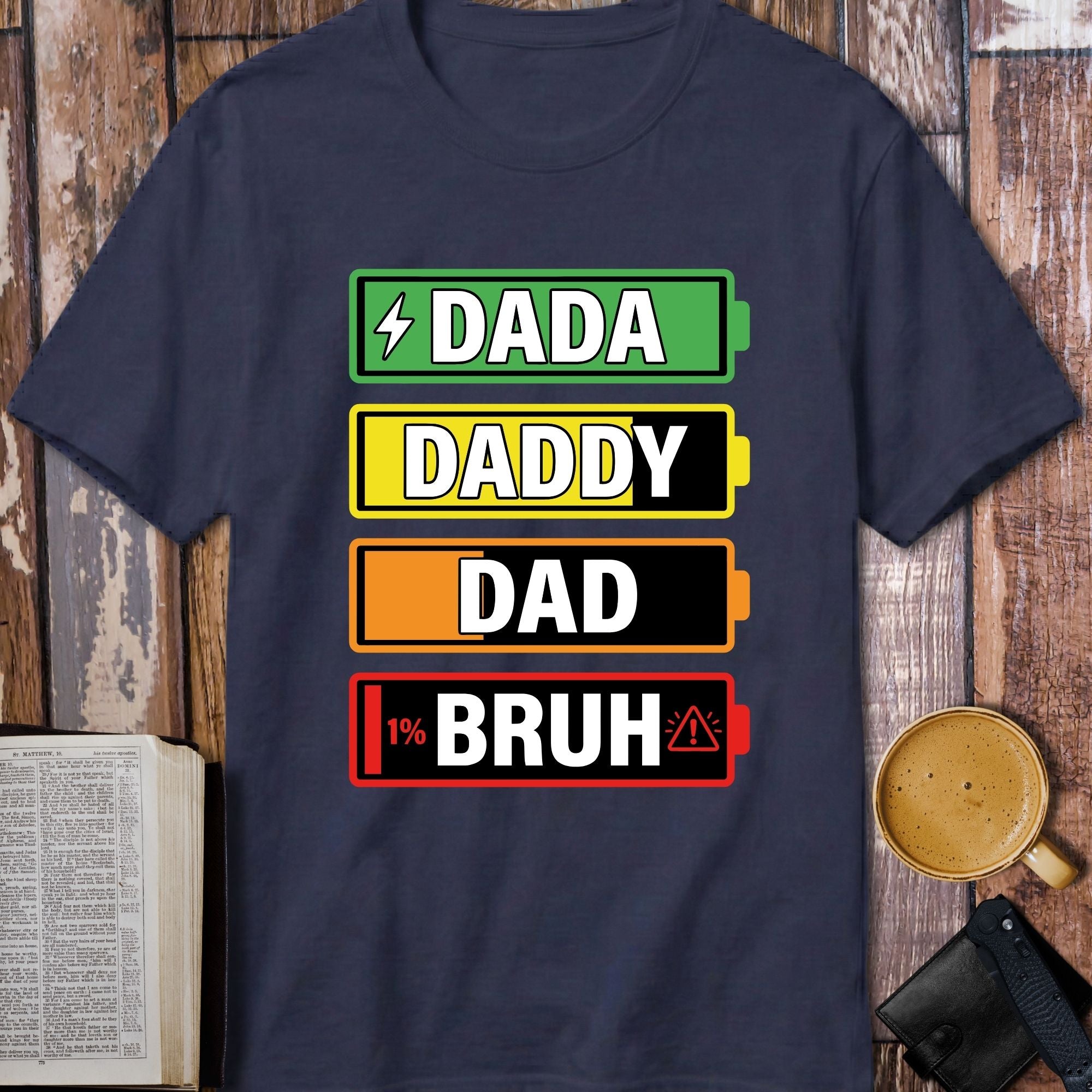 Dada Daddy Dad Bruh Battery Level T-Shirt - product mockup view 10