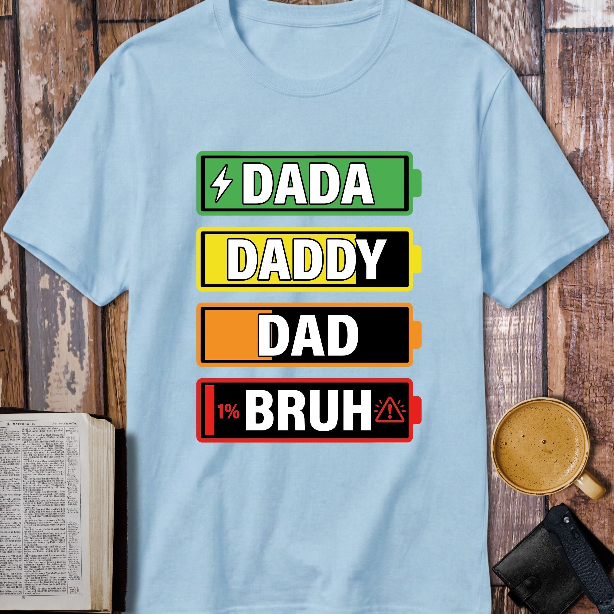 Dada Daddy Dad Bruh Battery Level T-Shirt - detail shot graphic design