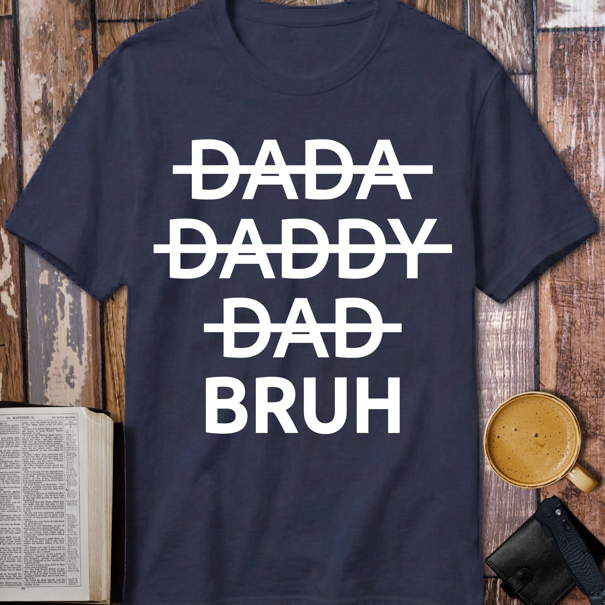 Dad Bruh T-Shirt - product mockup view 10
