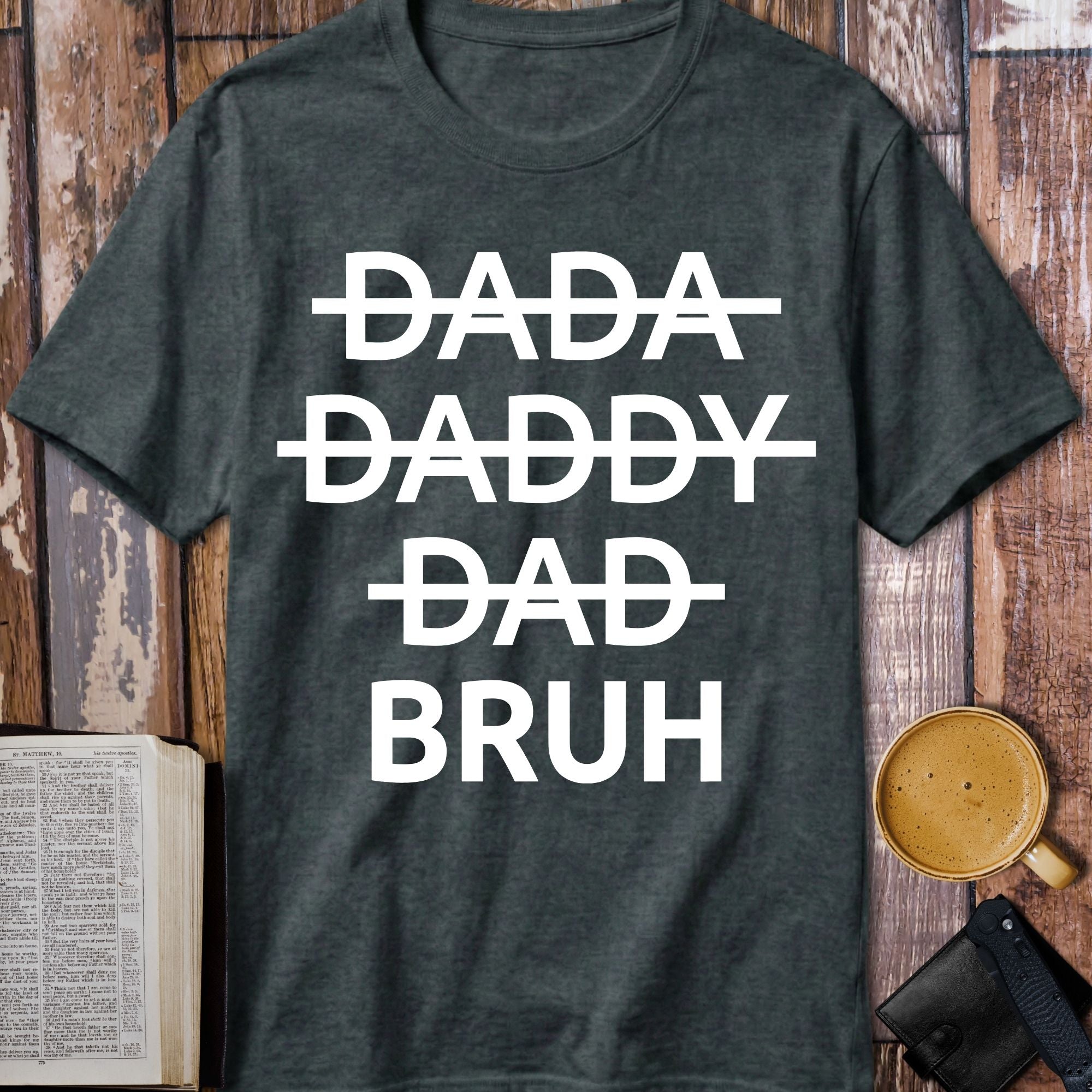 Dad Bruh T-Shirt - colour variant view