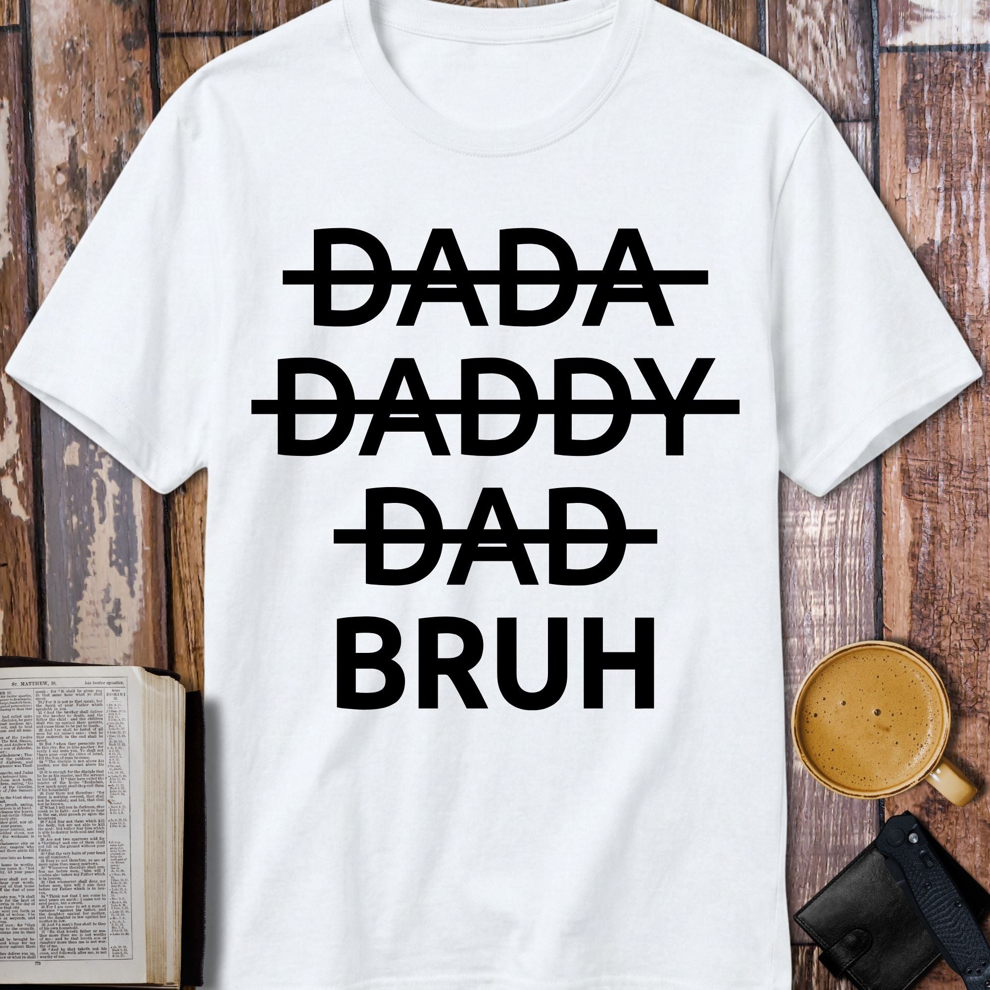 Dad Bruh T-Shirt - front view funny graphic tee