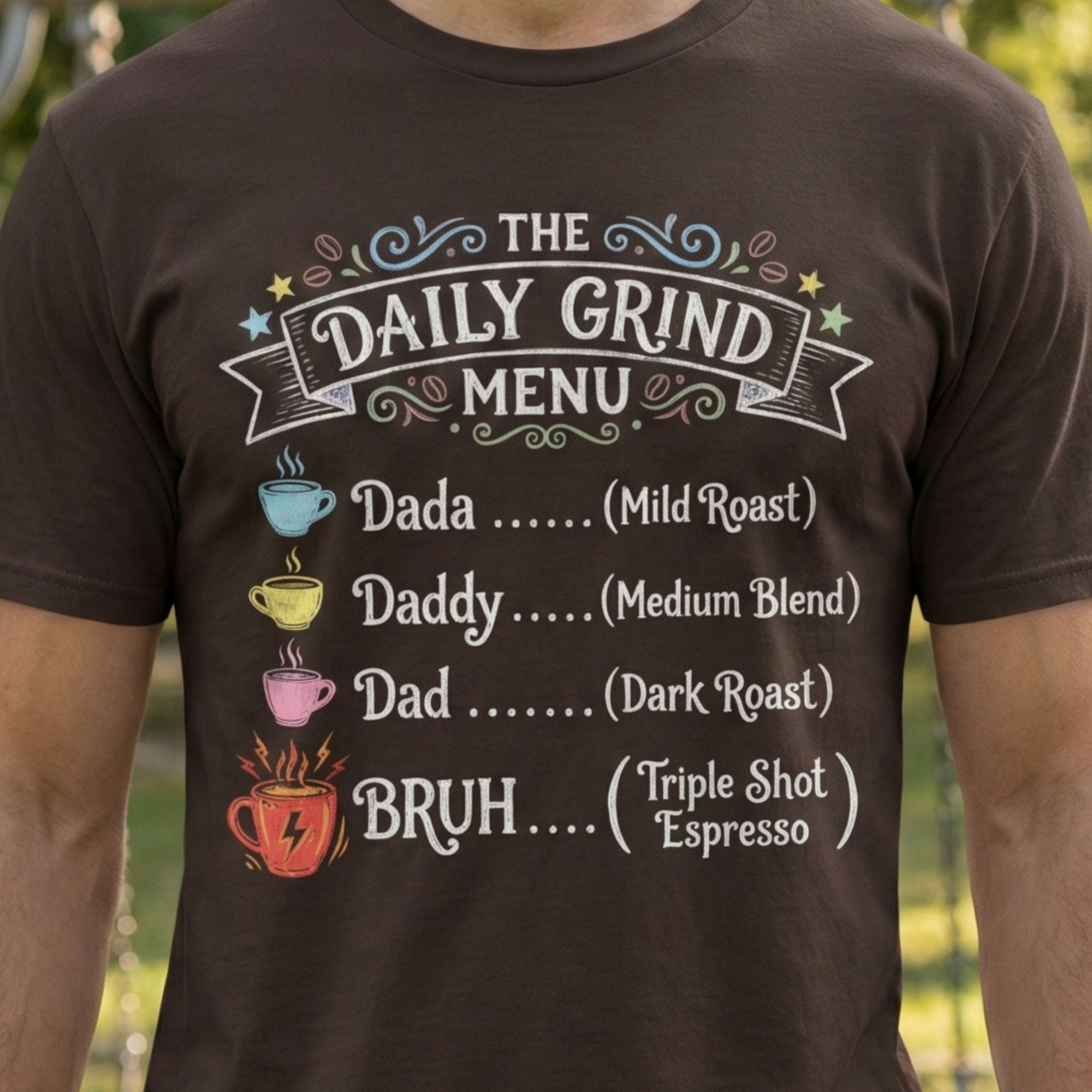 Daily Grind Dad Menu T-Shirt - alternative colour mockup