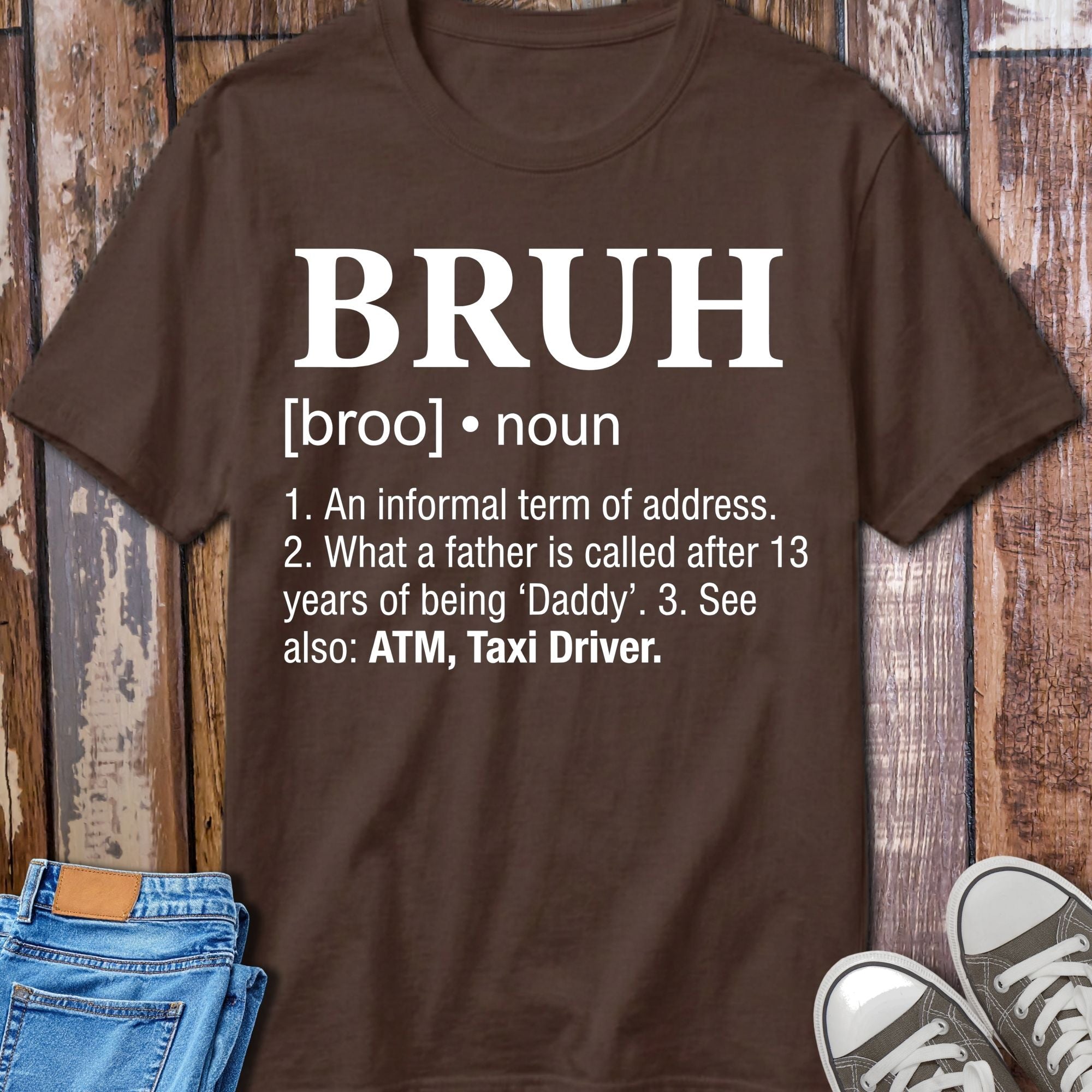 Bruh Definition T-Shirt - product mockup view 16