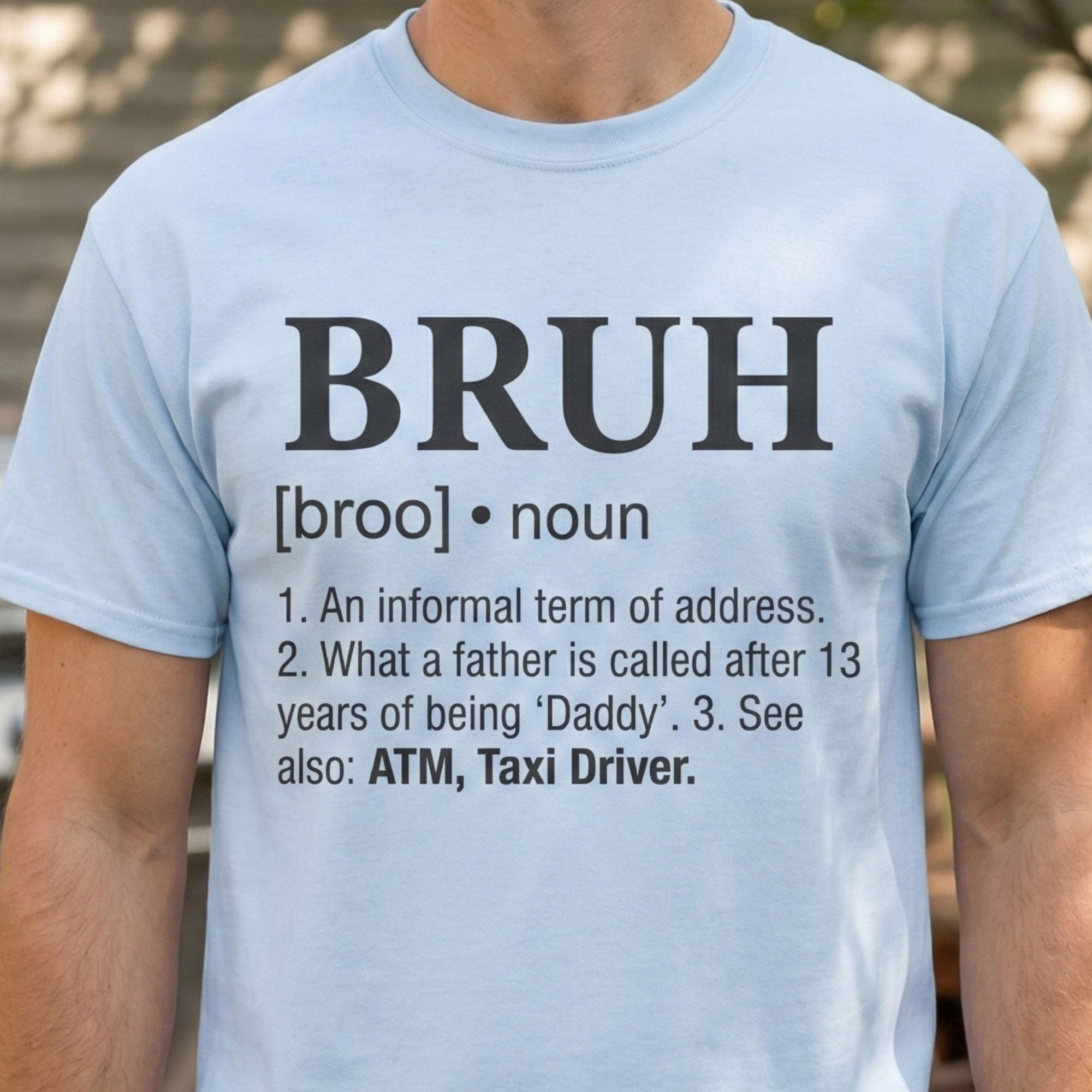 Bruh Definition T-Shirt - product mockup view 10