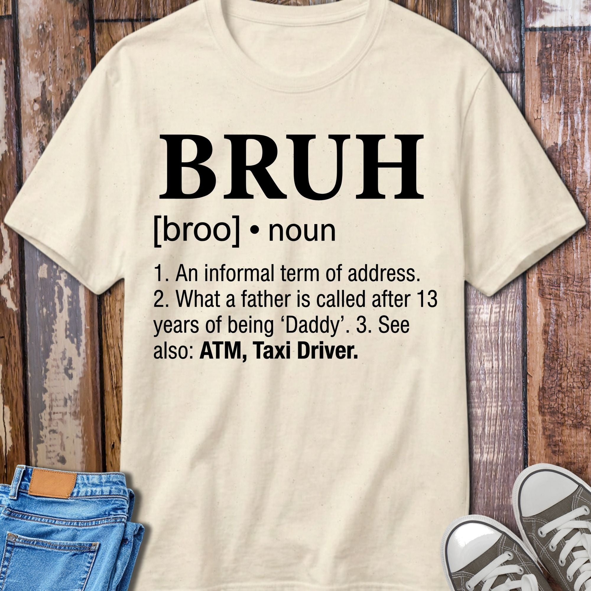 Bruh Definition T-Shirt - product mockup view 17